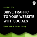 Drive traffic to your website with socials