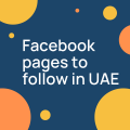 Top 3 Facebook pages to follow in UAE for Marketers