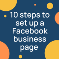 10 Steps to successfully launch a new Facebook page for your business