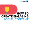 HOW TO CREATE ENGAGING SOCIAL CONTENT