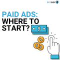 PAID ADVERTISING WHERE TO START