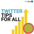 TWITTER TIPS FOR ALL